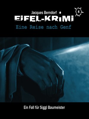 cover image of Jacques Berndorf, Eifel-Krimi, Folge 4